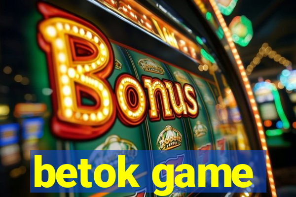 betok game