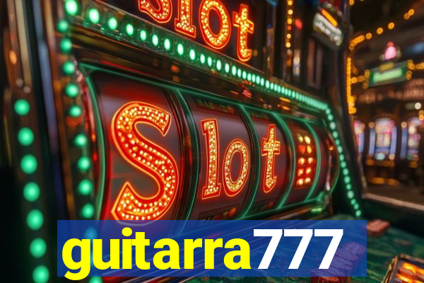 guitarra777