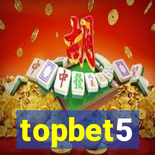 topbet5