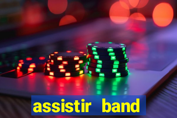 assistir band sports gratis