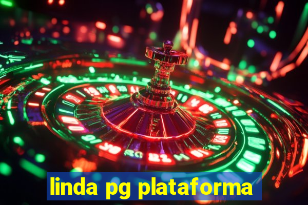 linda pg plataforma