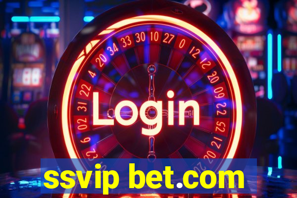 ssvip bet.com