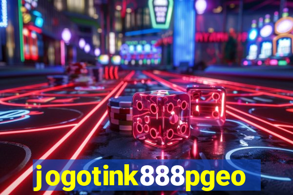 jogotink888pgeo