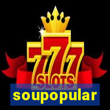 soupopular