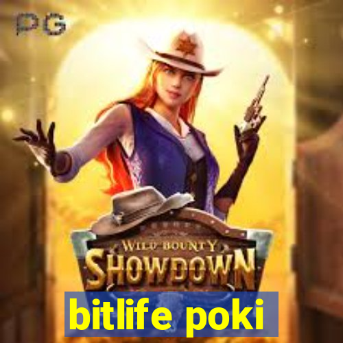 bitlife poki