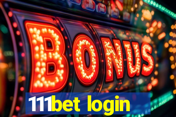 111bet login