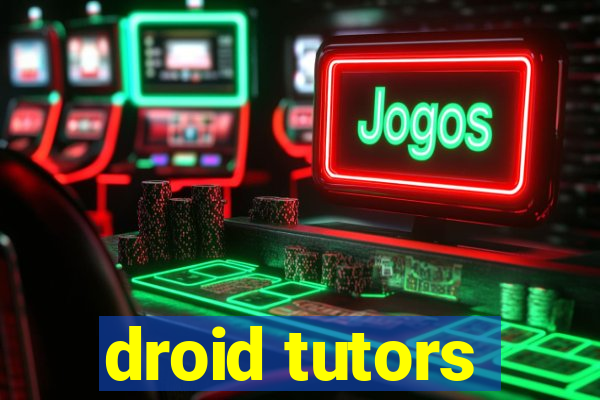 droid tutors