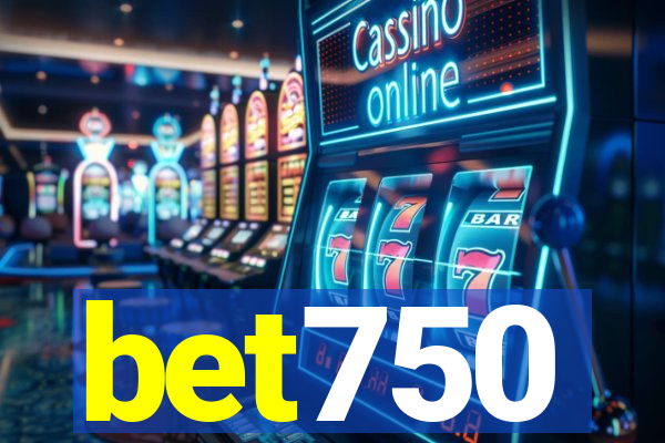 bet750