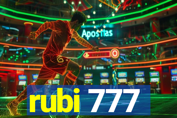 rubi 777