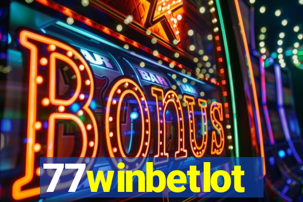 77winbetlot