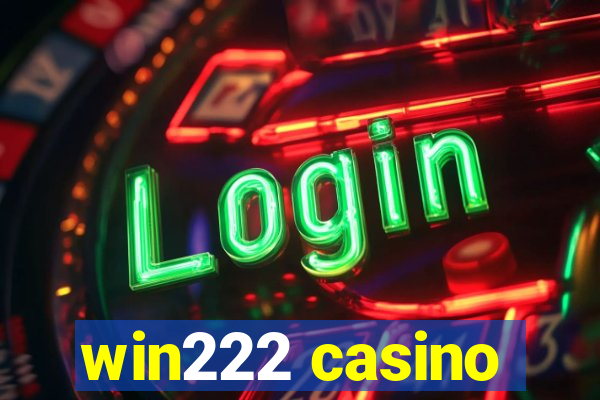 win222 casino