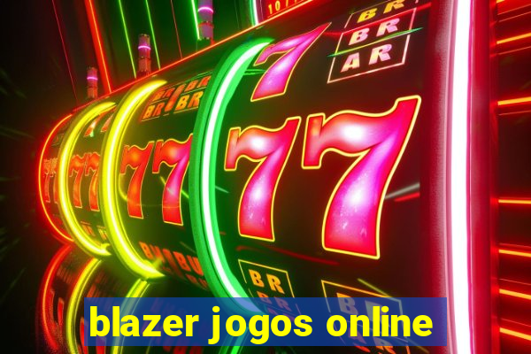 blazer jogos online