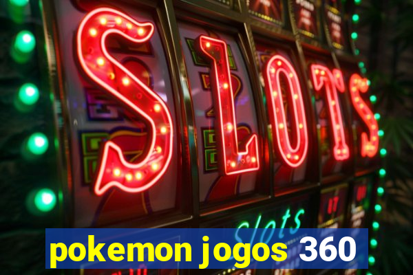 pokemon jogos 360