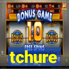 tchure