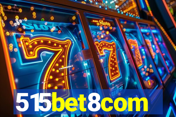 515bet8com