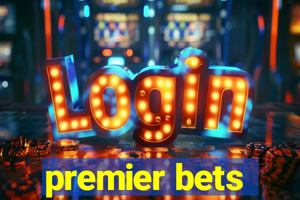 premier bets