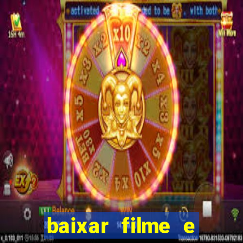 baixar filme e series mp4