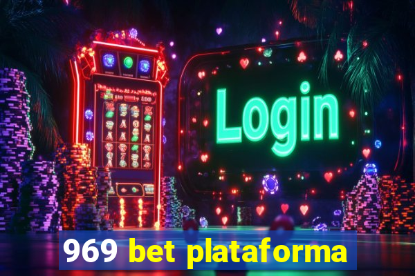 969 bet plataforma