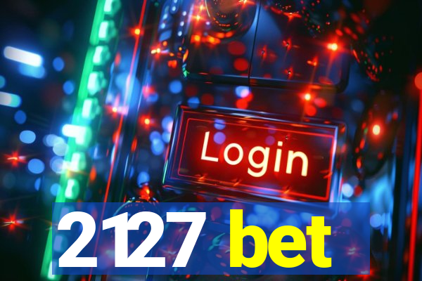 2127 bet