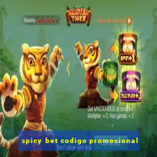 spicy bet codigo promocional