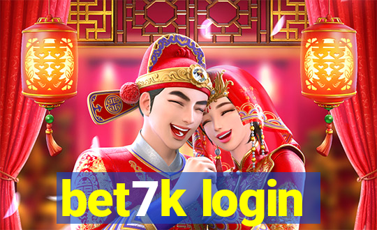 bet7k login