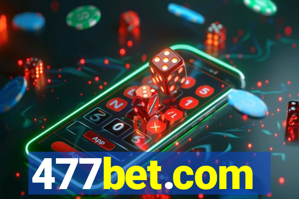 477bet.com