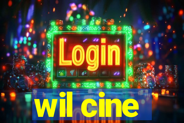 wil cine