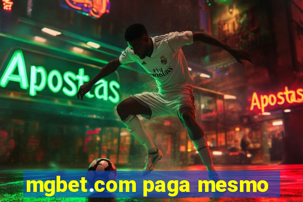 mgbet.com paga mesmo