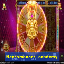 Necromancer academy and the genius summoner 63