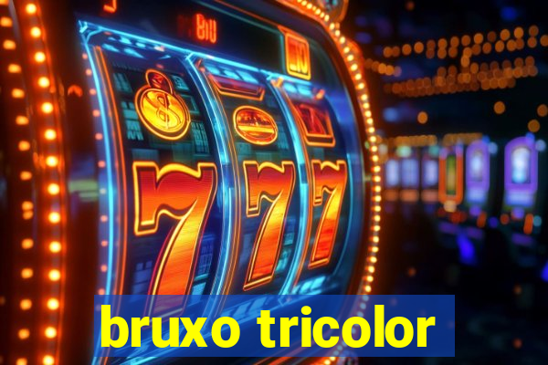 bruxo tricolor