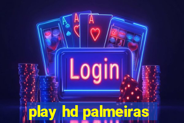 play hd palmeiras