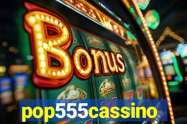 pop555cassino