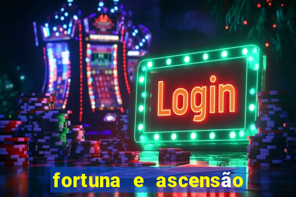 fortuna e ascensão pdf twitter