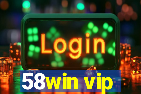 58win vip