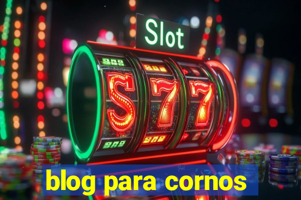 blog para cornos