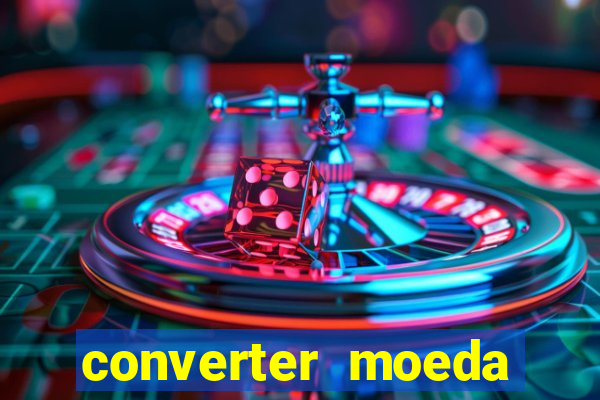 converter moeda cruzeiro para real