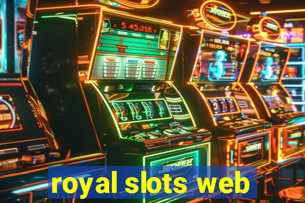 royal slots web