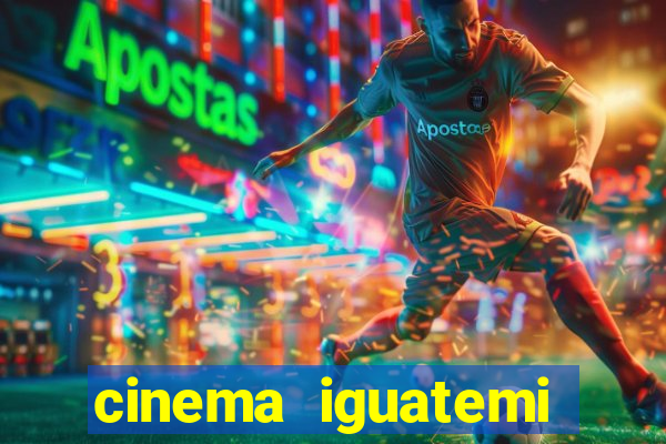 cinema iguatemi porto alegre