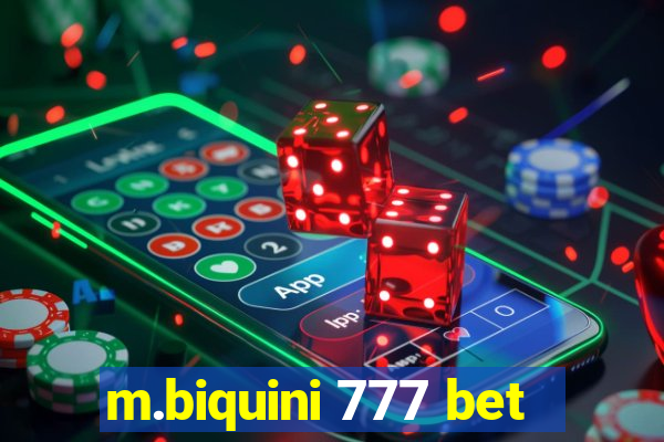 m.biquini 777 bet