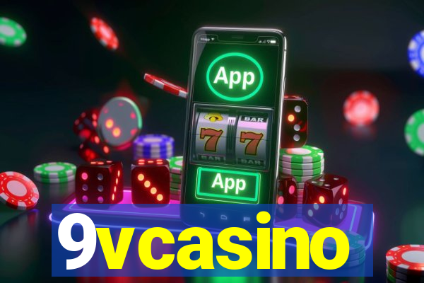 9vcasino