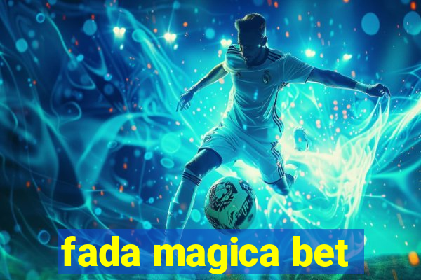 fada magica bet