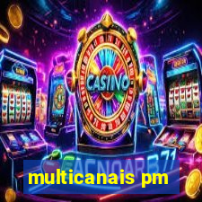 multicanais pm