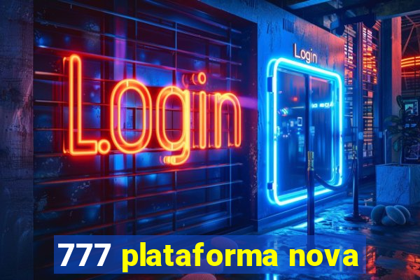 777 plataforma nova