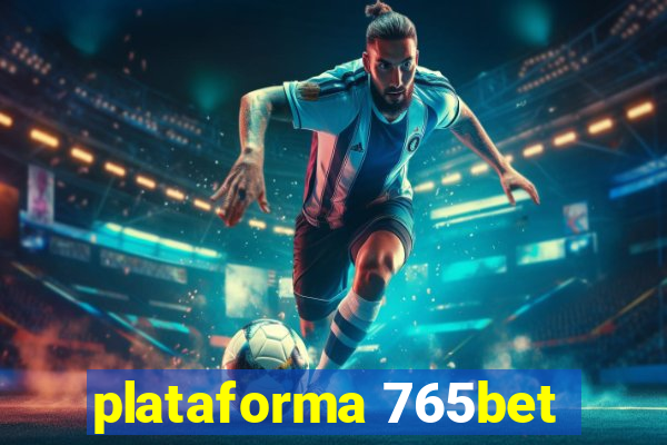 plataforma 765bet