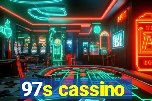 97s cassino