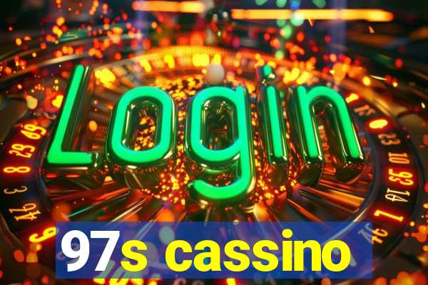 97s cassino