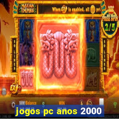 jogos pc anos 2000