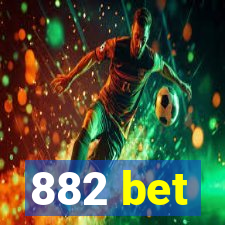 882 bet