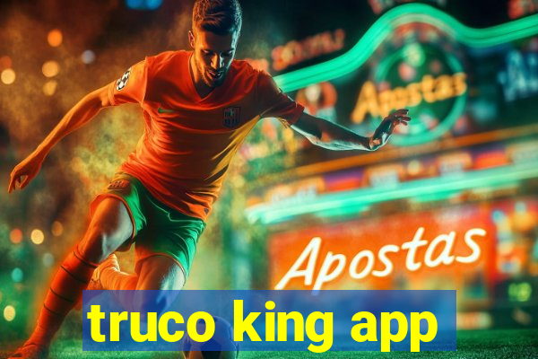 truco king app