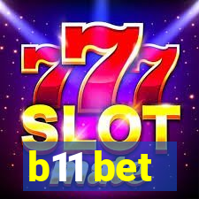 b11 bet